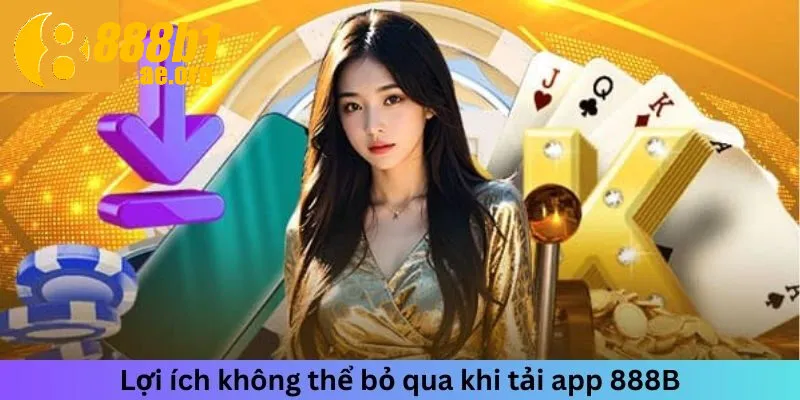 Giao diện tải App 888b trên Android hiện đại, thân thiện người dùng